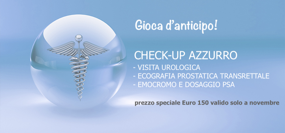 E SE ANCHE LUI SI FACESSE UN CONTROLLO? PRENOTA IL CHECK-UP AZZURRO